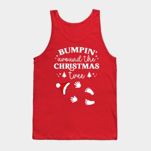 Bumpin Around Christmas Tree - pregnancy reveal Tank Top